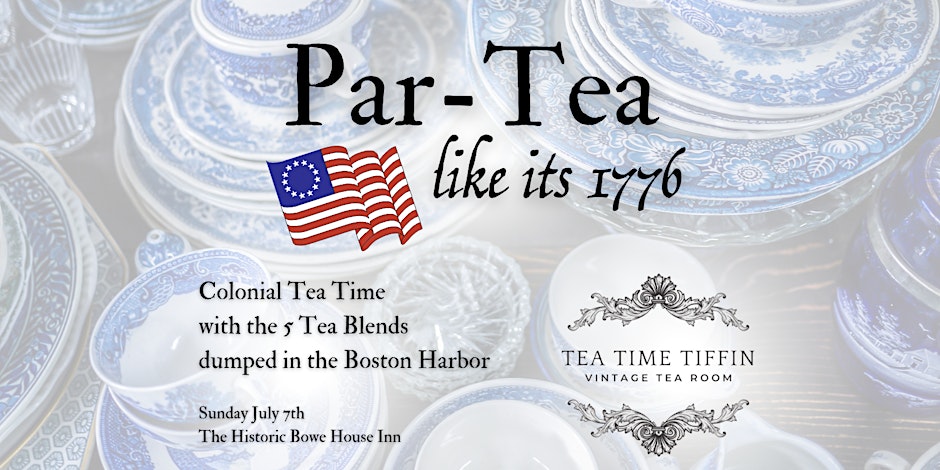 Par-Tea Like It's 1776