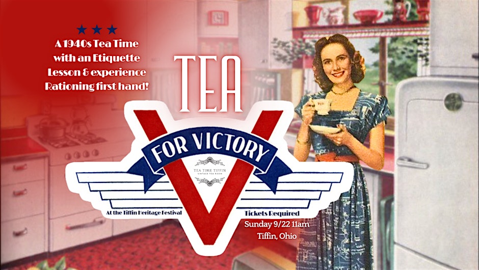 Tea for Victory | 1940s Tea Time