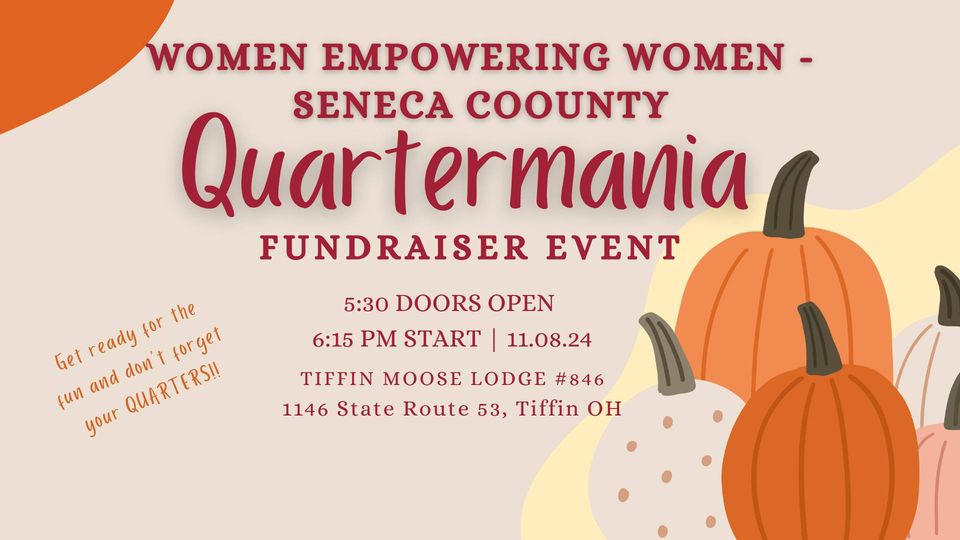 Women Empowering Women of Seneca County | Quartermania Fundraiser